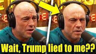 Watch Joe Rogan Realize TRUMP WAS LYING THE WHOLE TIME [upl. by Any]