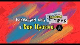 Kwentong Tibak ni Bae Theresa [upl. by Assener208]