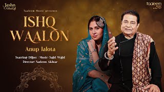 Ishq Waalon  Sajid Wajid  Anup Jalota  Altamash Abbas  Kavita Tripathi [upl. by Abil149]