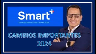 SMART PLUS  CAMBIOS IMPORTANTES EN 2024 ENTERATE [upl. by Ebanreb]