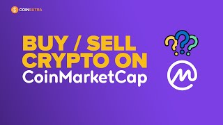 How To Buy amp Sell Cryptocurrency on CoinMarketCap [upl. by Katlin535]