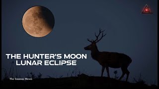 Dont Miss The Hunters Moon Lunar Eclipse Coming October 282023TheCosmosNews [upl. by Earahc]