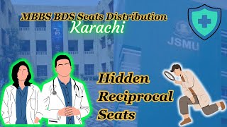 MBBS BDS Seat DistributionReciprocal Seats sindhmdcat karachi mbbs bds mdcat2024 duhs urban [upl. by Adirf]