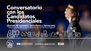 Conversatorio de candidatos Presidenciales I Libertad de expresión periodismo y democracia [upl. by Oslec]