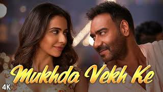 Mukhda Vekh Ke De De Pyaar De  Ajay D Tabu Rakul l Surjit Bindrakhia Mika S Dhvani B Manj M Kumaar [upl. by Barnabas]