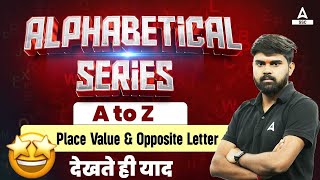 Alphabet Series Reasoning  A to Z Place Value amp Opposite Letter  Reasoning By Sahil Tiwari [upl. by Lukey]