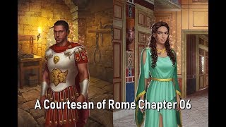 Choices A Courtesan of Rome Chapter 06 [upl. by Lewie]