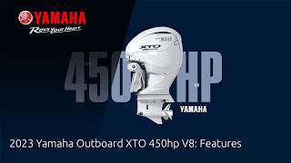 2023 Yamaha Outboard XT0 450hp V8 Features [upl. by Chicoine]