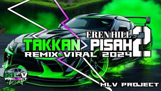 DJ TAKKAN PISAH 2  SAYANG DENGARKANLAH CERITAKU  REMIX VIRAL TIKTOK YANG KALIAN CARI [upl. by Saw5]