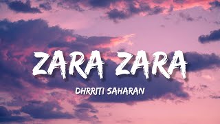 Zara Zara Lyrics  Dhrriti Saharan [upl. by Ruprecht244]