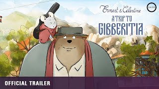 ERNEST amp CELESTINE A TRIP TO GIBBERITIA  Official Trailer [upl. by Mountfort]