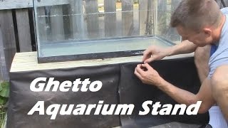 HOW TO build a Ghetto Aquarium Stand building a fish tank stand [upl. by Zebe]