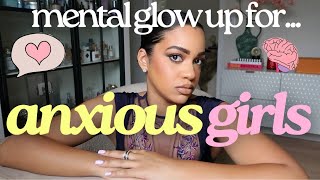 4 Ways to Mentally GLOW UP if youre an anxious people pleaser [upl. by Anastasius]