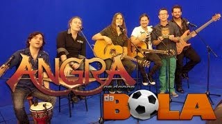 Angra  Programa Os Donos da Bola [upl. by Irreg333]