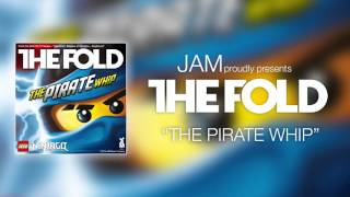 LEGO NINJAGO  The Fold  Pirate Whip Official Audio [upl. by Kaasi243]