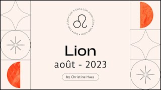 Horoscope Lion ♌️ Août 2023🍦par Christine Haas [upl. by Ana523]