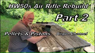 Custom HW50S Air Rifle Rebuild Pt 2 [upl. by Persis]