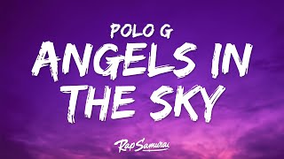 Polo G – Angels in the Sky Lyrics [upl. by Losse]