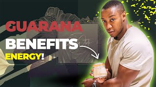 4 BENEFITS OF GUARANA amp concerns pre workout herb [upl. by Rosdniw155]