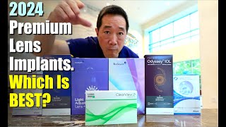 Premium Lens Implants IOLs in 2024 Which ONE is the best Shannon Wong MD [upl. by Elvis]