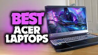 Best Acer Laptops in 2023 TOP 5 Picks For Any USE [upl. by Allertse]