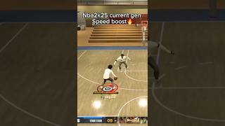 Nba2k25 current gen speed boost🔥 [upl. by Atworth]