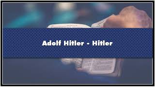 Adolf Hitler  Hitler Audiobook [upl. by Nimajaneb]