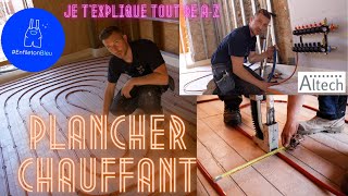 Pose dun plancher chauffant je texplique vraiment toutes les étapes [upl. by Ahsetel]