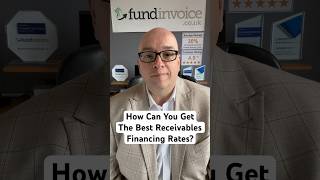 How to get the best rates for receivables financing invoice finance factoring amp invoice discounting [upl. by Sredna]