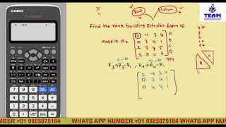 finding Rank of Matrix by Echelon form applying elementary operations by Using Casio Calculator [upl. by Eyllib660]