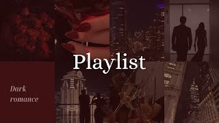 Playlist Dark Romance  Books 🖤💋🍷 [upl. by Fidelity854]