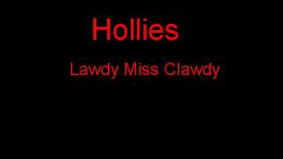 Hollies Lawdy Miss Clawdy  Lyrics [upl. by Eyahs]