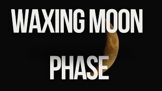 What To Do After the New Moon  Waxing Moon Phase [upl. by Eillime774]