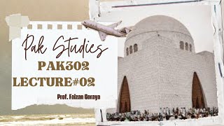 PAK302 Lecture 2 Geographical amp cultural foundation of Pakistan  Pakistan Studies  Short Lecture [upl. by Orsino11]