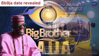 BBNAIJA 2024 Season 9 Premiere Date REVEALED Get Ready for Drama bbn [upl. by Gene]