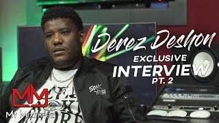 Derez Deshon  Being Signed to Birdman Interview Part 2 [upl. by Chute]