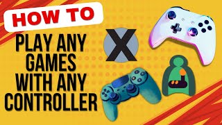 How To Play Any PC Games With Any Controller And Gamepads Using XOutput and HidHide [upl. by Lucina895]