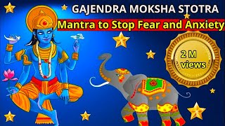 GAJENDRA MOKSHA STOTRAM with Lyrics Mantra for Anxiety Relief gajendramoksh gajendramoksham [upl. by Wini]