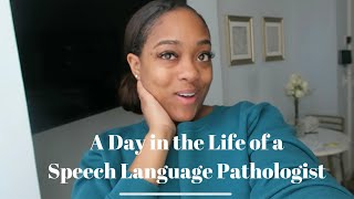 A Day in the Life of a Speech Language Pathologist [upl. by Nylteak]