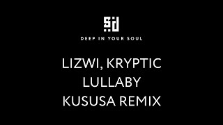 DIYS047  Lizwi Kryptic  Lullaby Kususa Remix [upl. by Beore35]