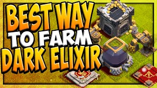 The EASIEST WAY to Farm Dark Elixir Clash of Clans [upl. by Marjorie]