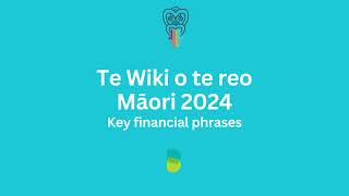 Key financial phrases  Te Wiki o te reo Māori [upl. by Warila]