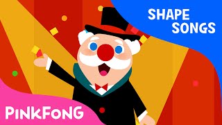 Shape Circus  Shape Songs  PINKFONG Songs [upl. by Lissy]