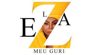 Elza Soares  Meu Guri [upl. by Ytisahc180]