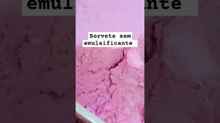 Sorvete sem emulsificantereceita completa está aqui no meu canal 👉shorts [upl. by Sneve]