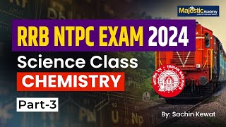 Science for NTPC Railway Chemistry Set3 [upl. by Faubion]