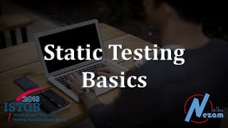 31 Static Testing Basics  ISTQB FL 2018 [upl. by Lihp]