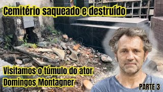 Cemitério Quarta Parada  Descaso e Abandono  Túmulo Domingos Montagner  PARTE 3 [upl. by Ennayllek499]