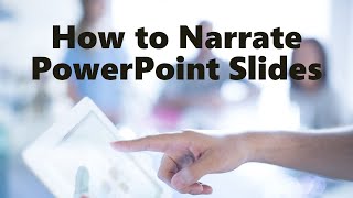 How to Narrate PowerPoint Slides [upl. by Ehlke814]