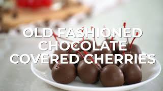 Old Fashioned Chocolate Covered Cherries [upl. by Adiv212]